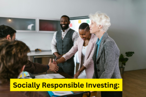 Socially Responsible Investing