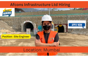 Afcons Infrastructure Ltd Hiring 