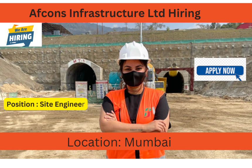 Afcons Infrastructure Ltd Hiring