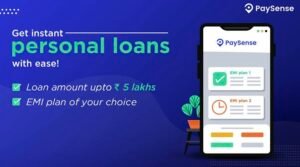 How to Get a Loan from PaySense Loan App in India: A Step-by-Step Guide