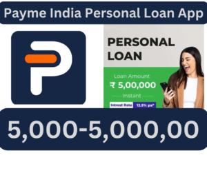 Payme India Personal Loan App: How To Download Payme Loan App