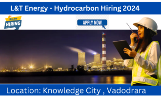 L&T Energy - Hydrocarbon Hiring 2024