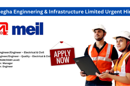 Megha Engineering & Infrastructure Ltd (MEIL) Hiring 2024 For Civil And Electrical